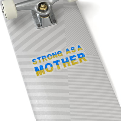 'Strong As A Mother' Sticker