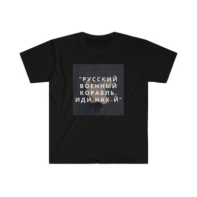 'Русский военный корабль, иди нах-й' Unisex Softstyle T-Shirt