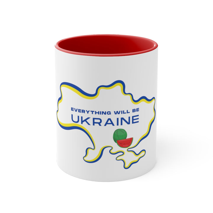 Everything Will Be Ukraine Coffee Mug, 11oz